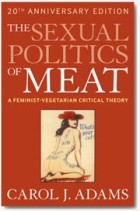  הפוליטיקה המינית של בשר: תיאוריה ביקורתית פמיניסטית-צמחונית 